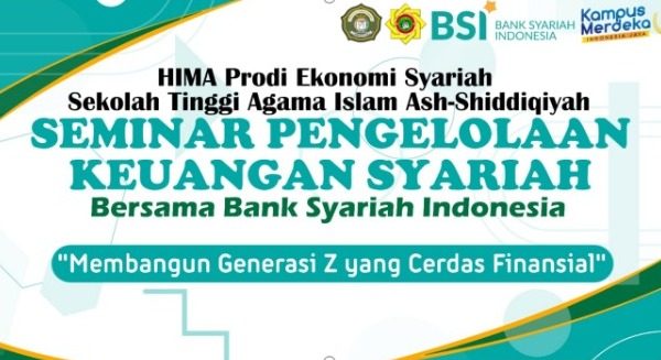 SEMINAR EKONOMI PENGELOLAAN KEUANGAN SYARIAH BERSAMA BANK SYARIAH INDONESIA